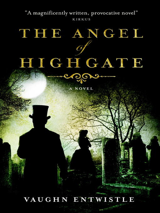 Title details for The Angel of Highgate by Vaughn Entwistle - Available